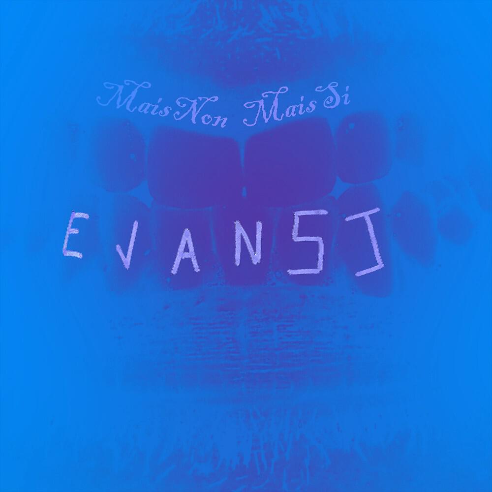 EvansJ - Je vais tourner la gâchette