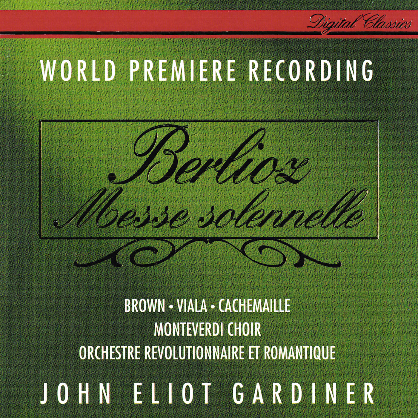 Monteverdi Choir - Berlioz: Messe solennelle, H 20 - Gloria