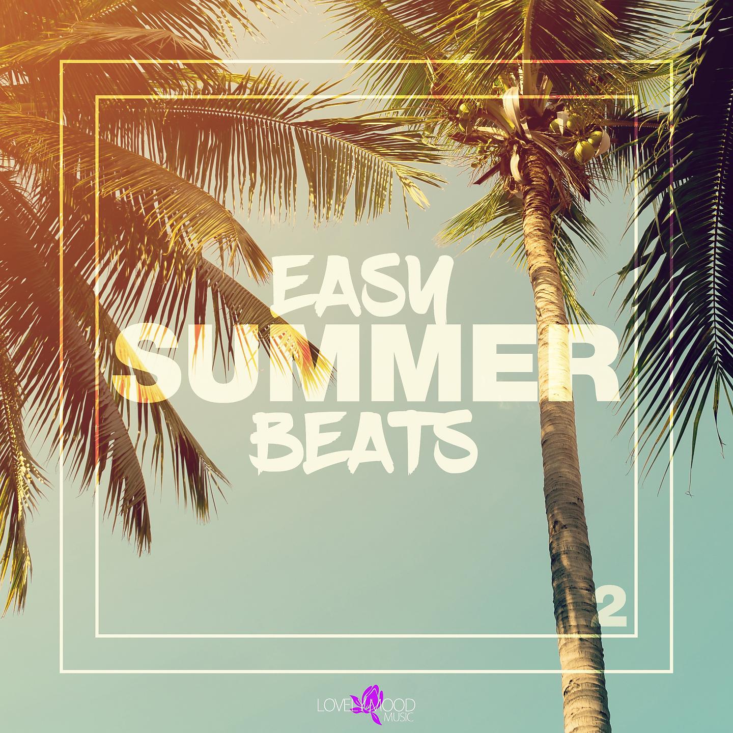 Постер альбома Easy Summer Beats, Vol. 2
