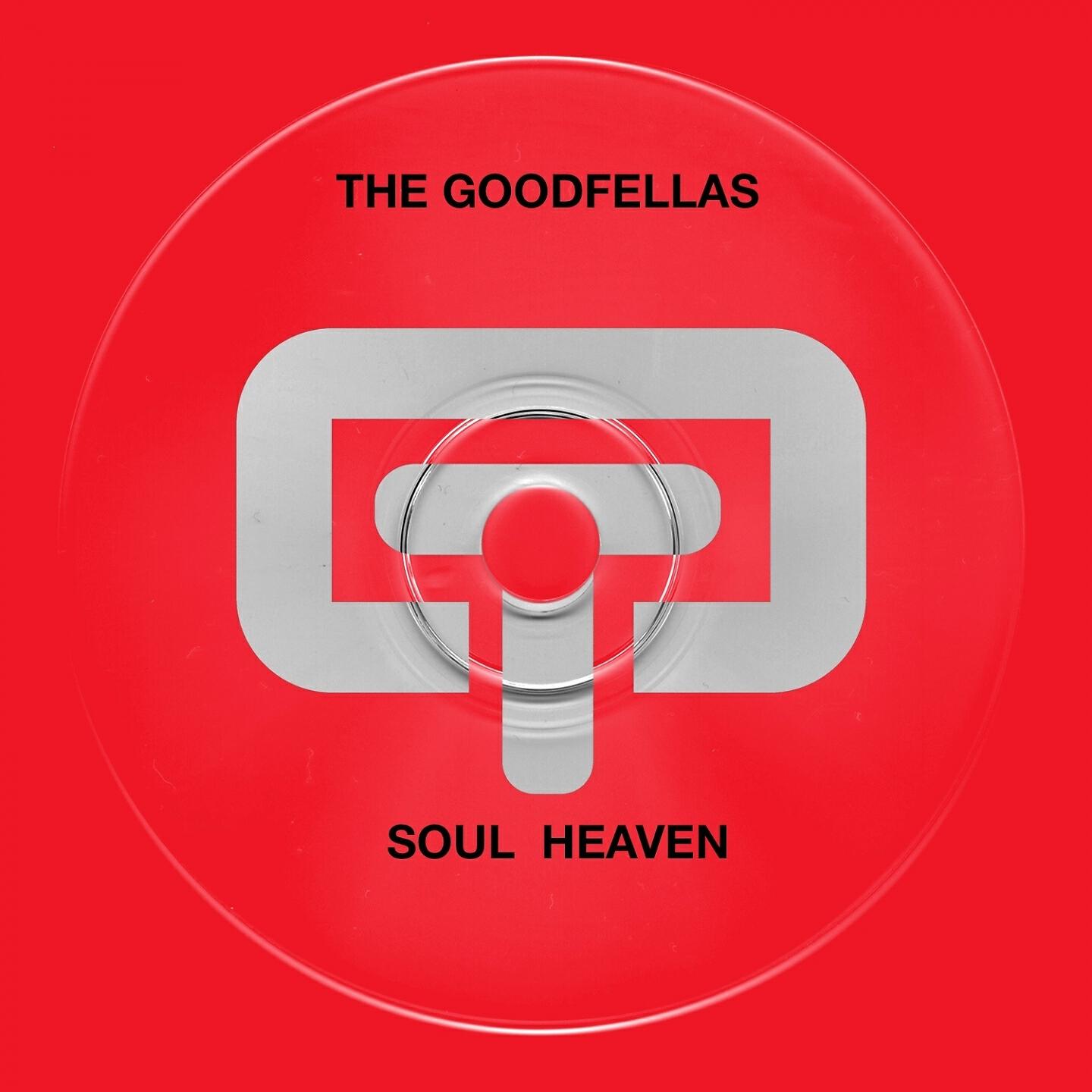 The Goodfellas - Soul Heaven (Pastaboys Latino Mix)