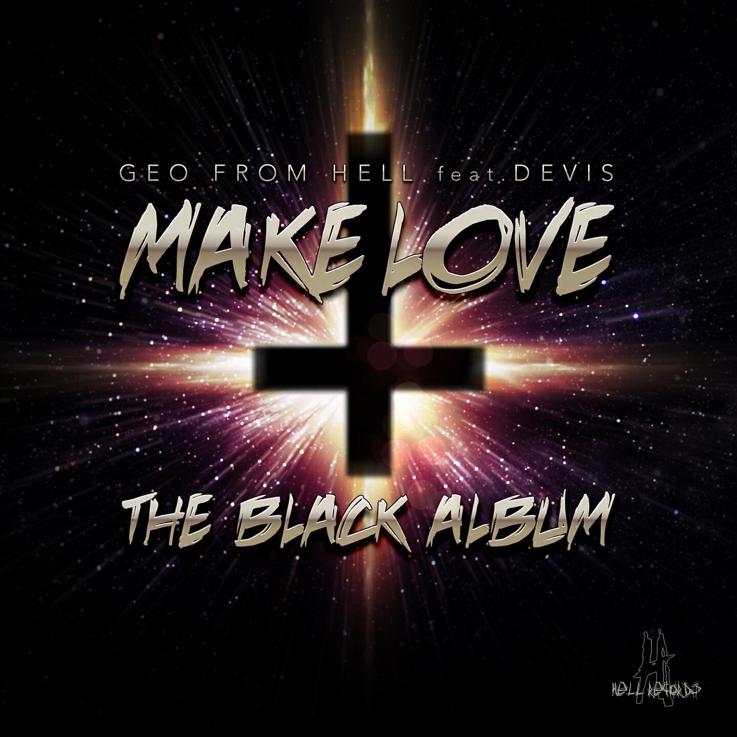 Geo From Hell - Make Love