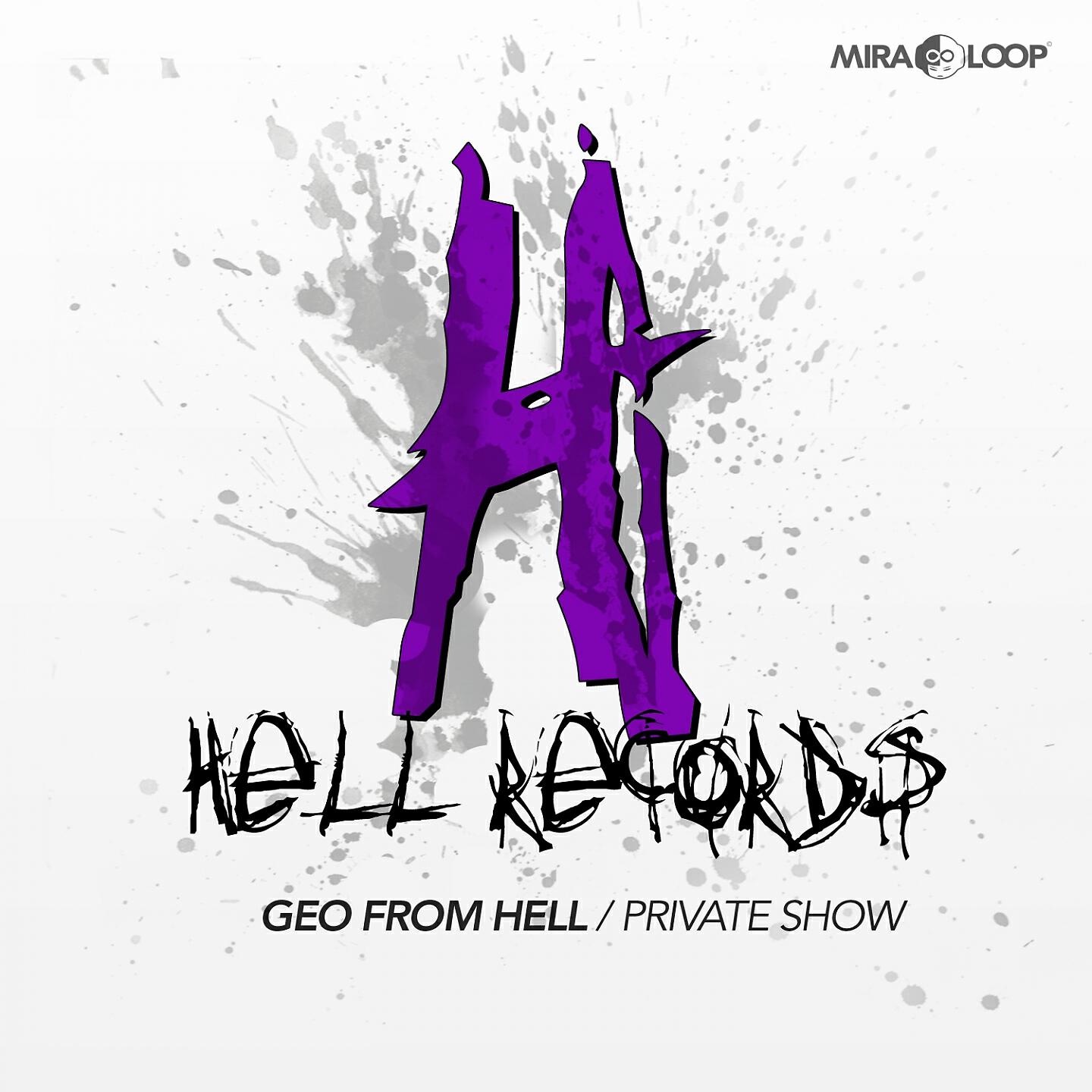 Geo From Hell - Private Show