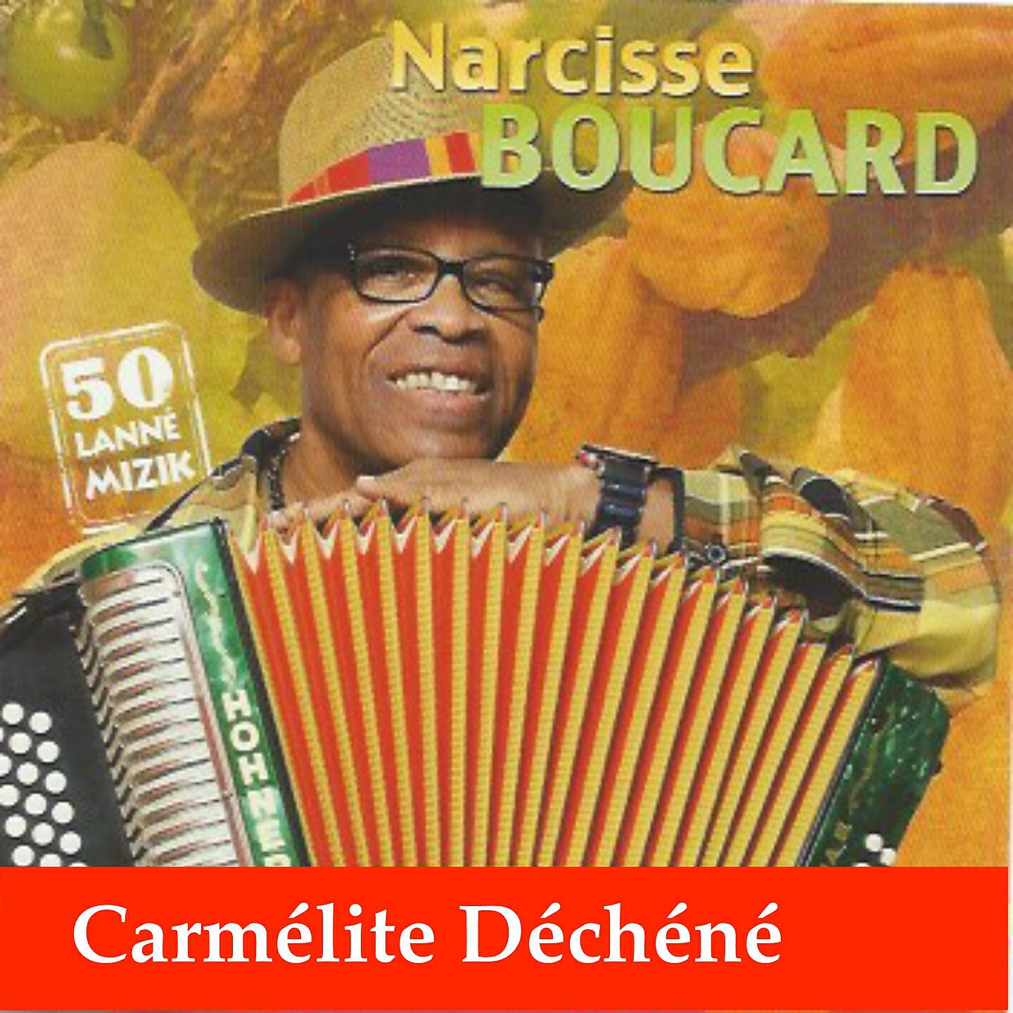 Narcisse Boucard - Carmélite déchéné (50 lanné mizik)