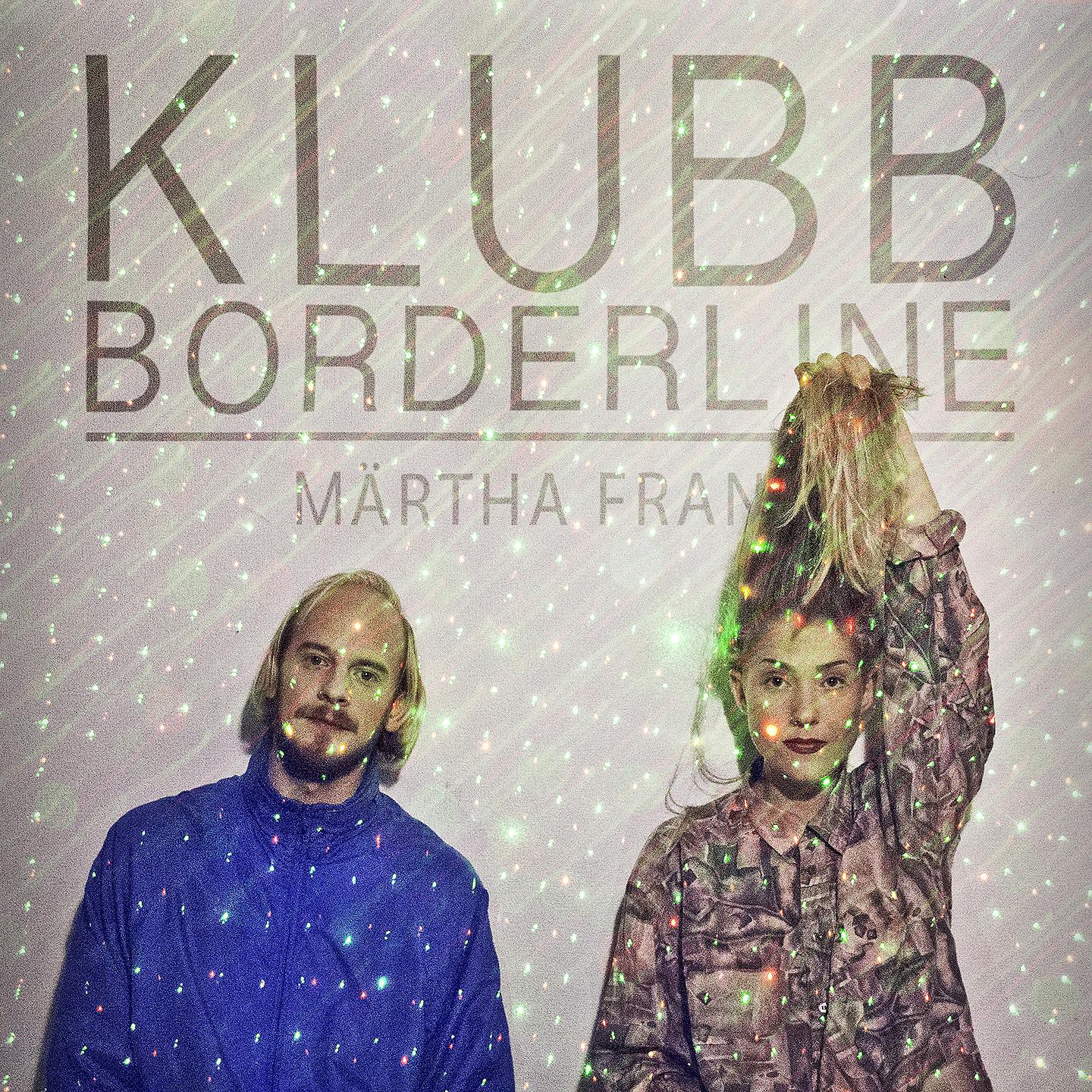 Постер альбома Klubb Borderline