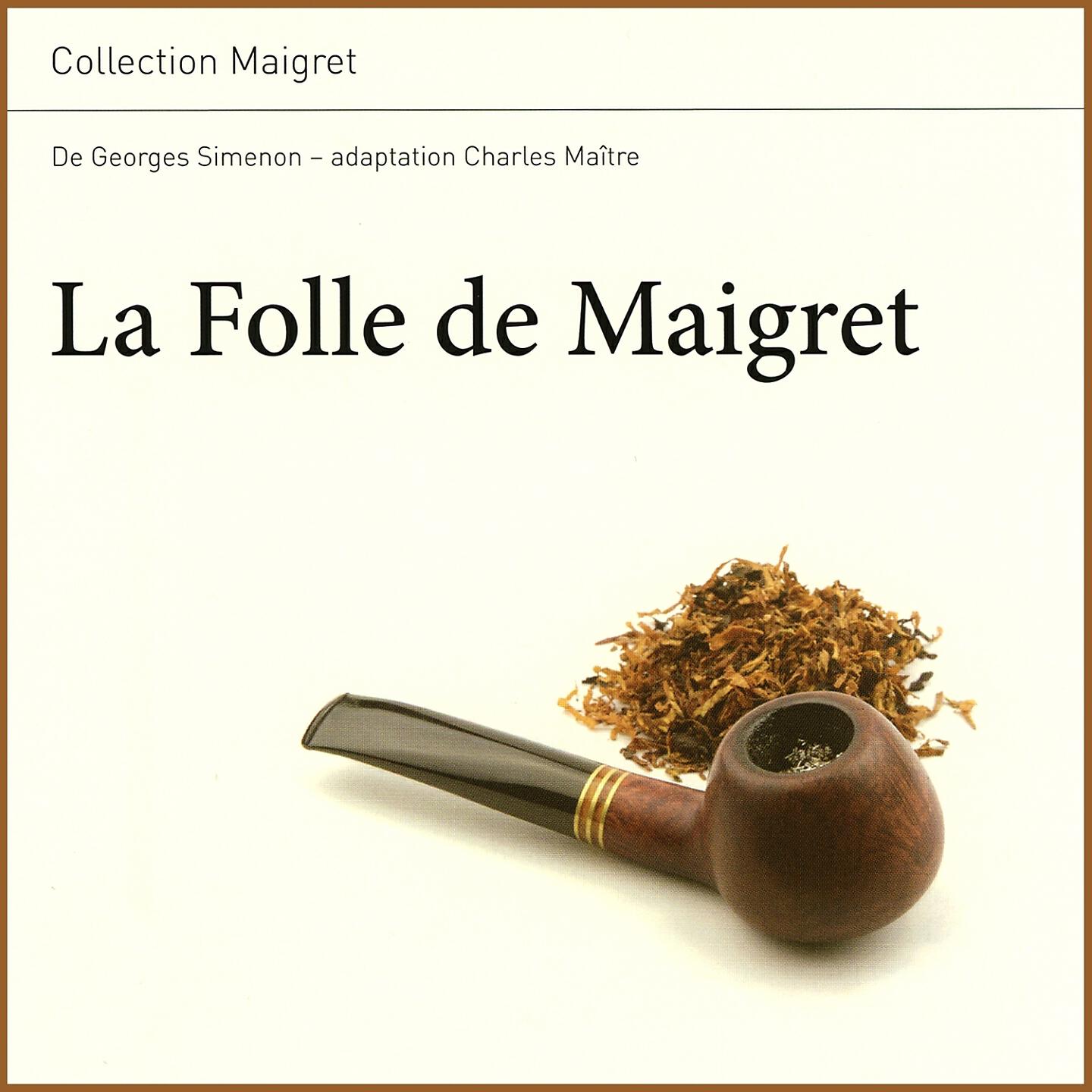Gérard Carrat - Collection Maigret : « La folle de Maigret »