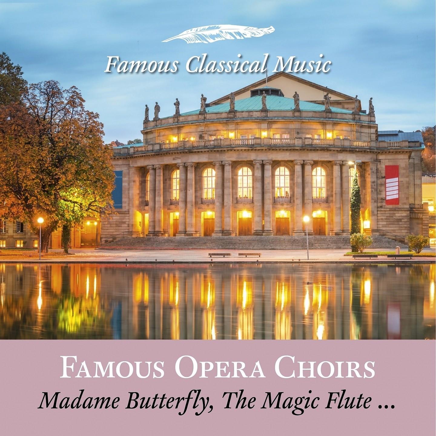 Постер альбома Famous Opera Choirs