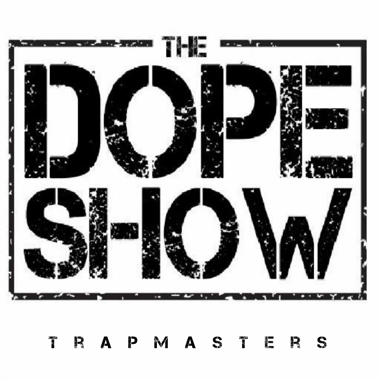 Постер альбома The Dope Show