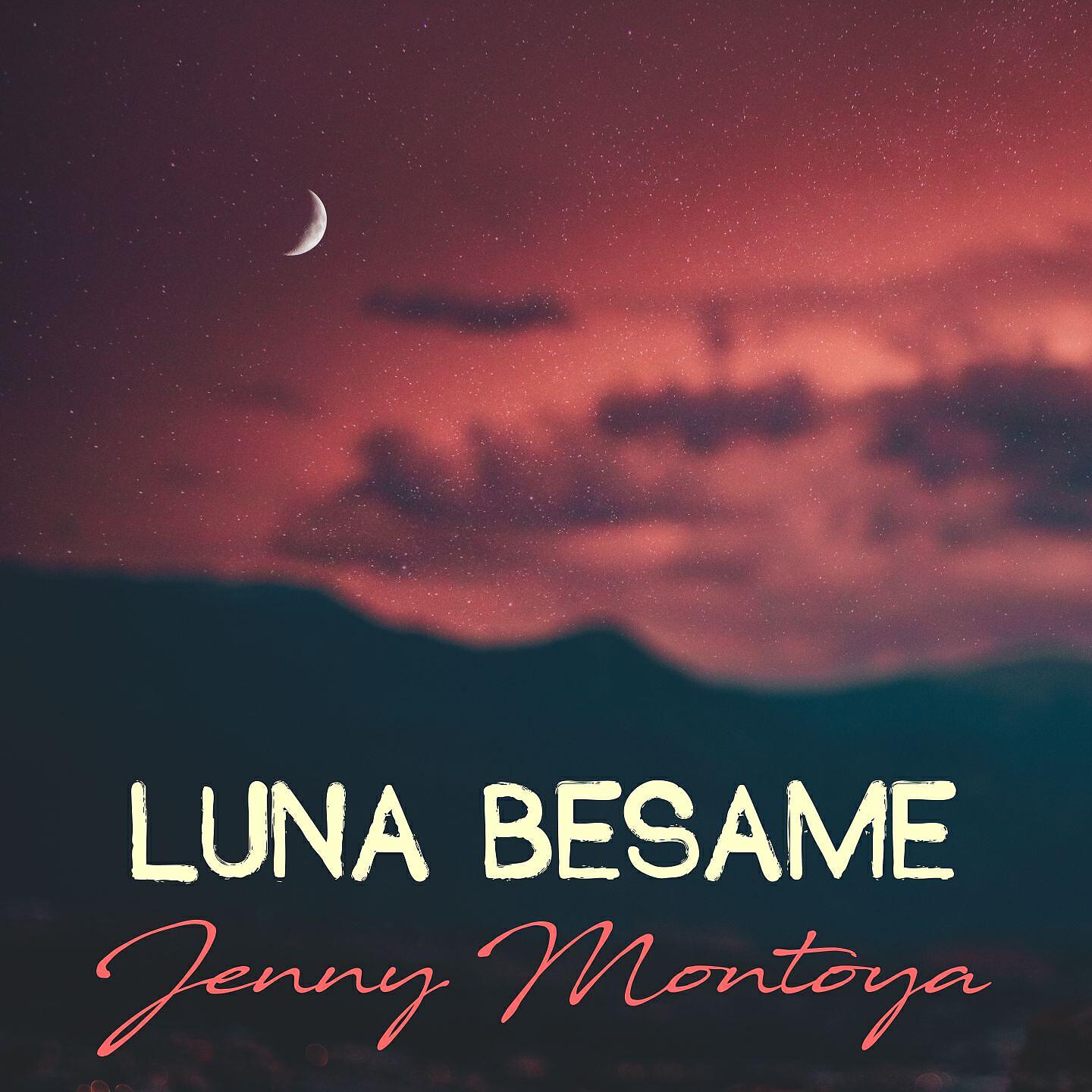 Jenny Montoya - Luna Bésame (Radio GRS)