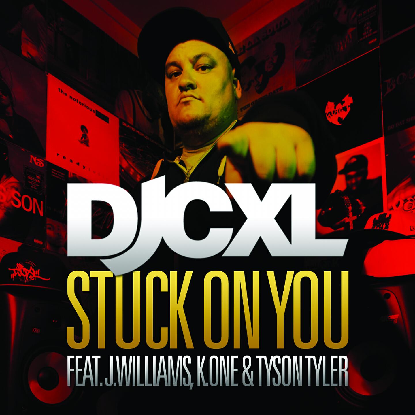 DJCXL - Stuck on You