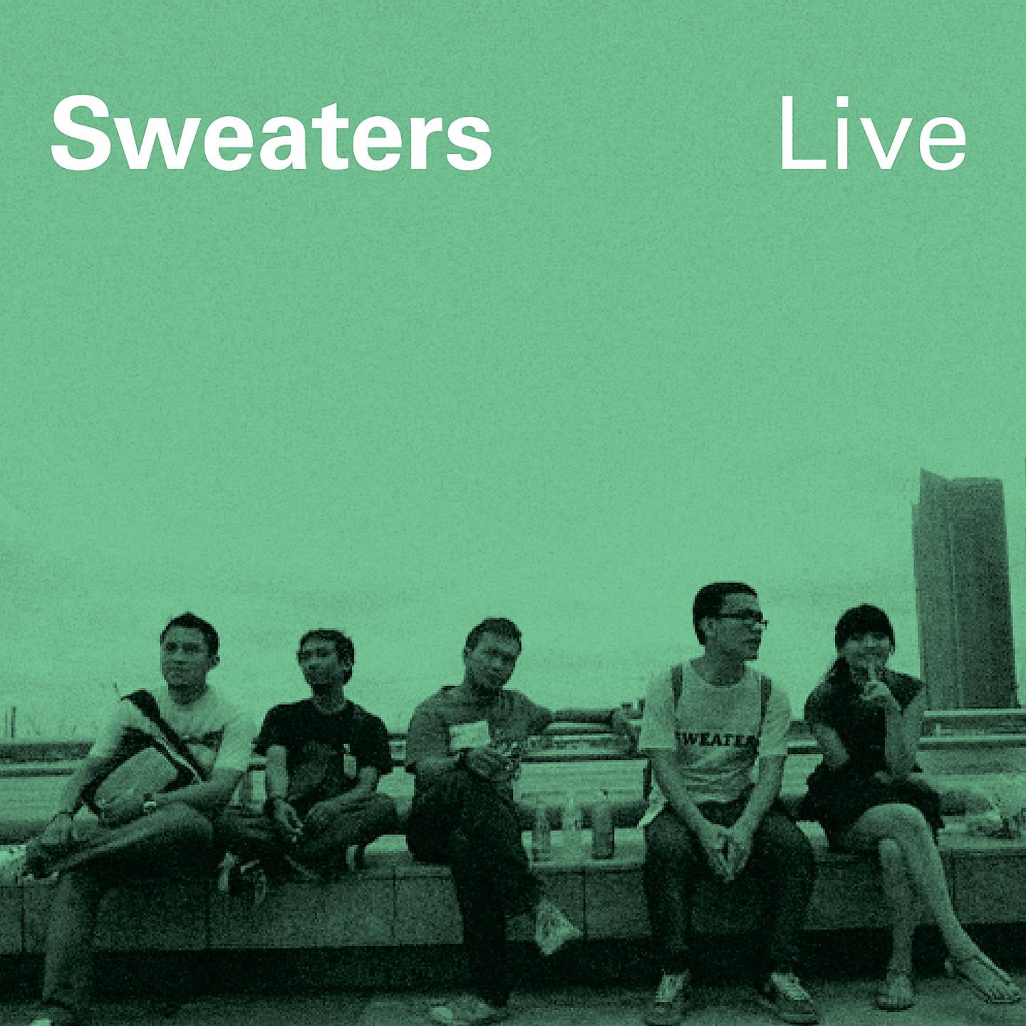 Постер альбома Sweaters (Live)