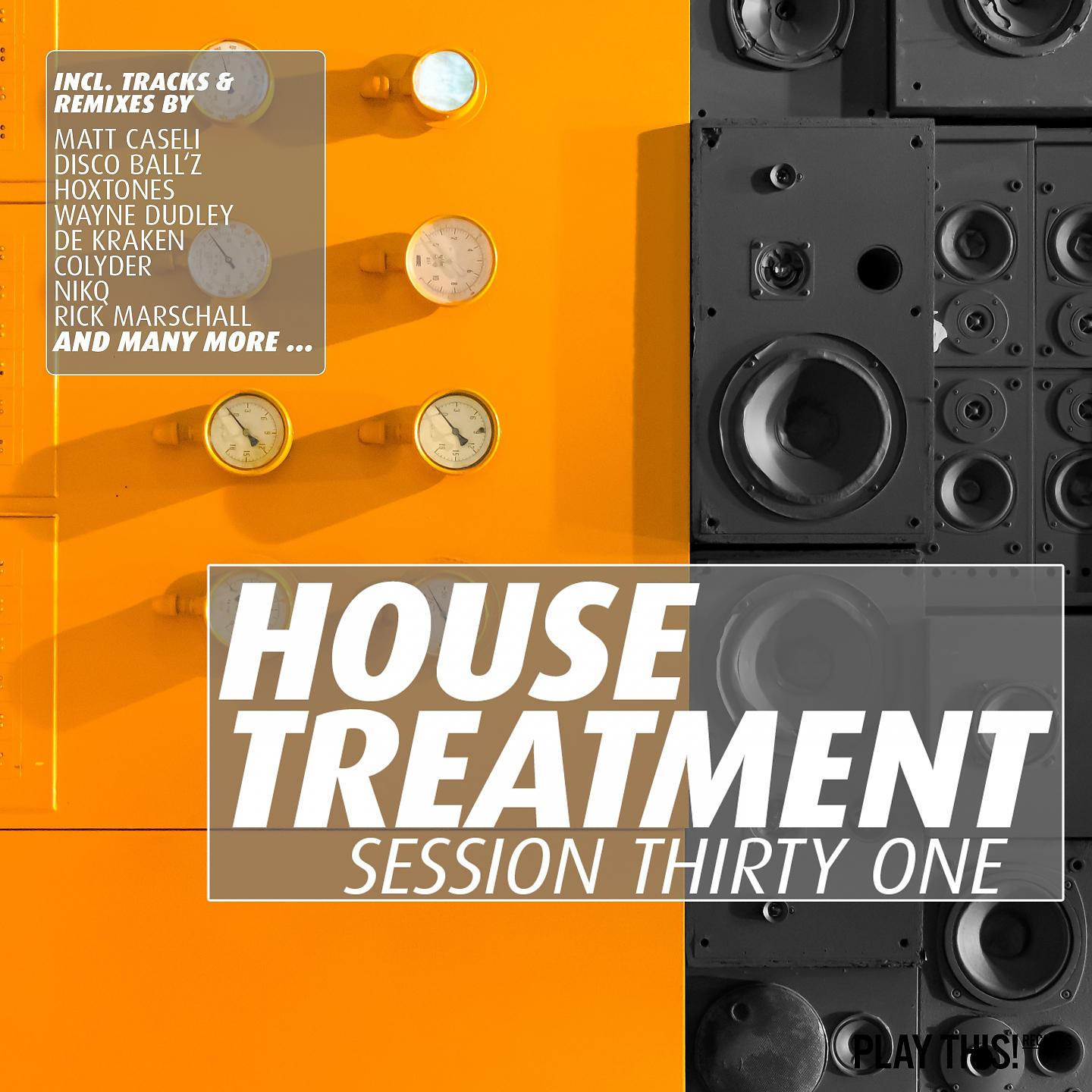 Постер альбома House Treatment - Session Thirty One