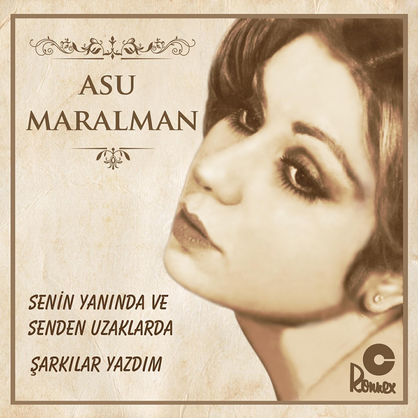 Asu Maralman - Şarkılar Yazdım
