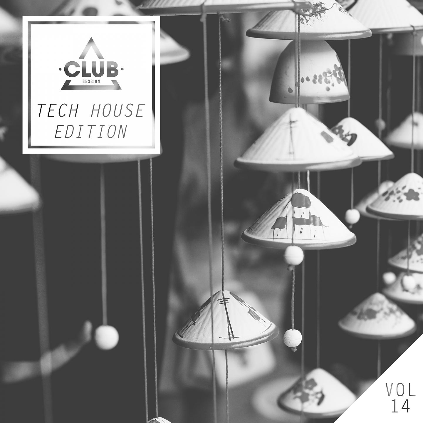 Постер альбома Club Session Tech House Edition, Vol. 14