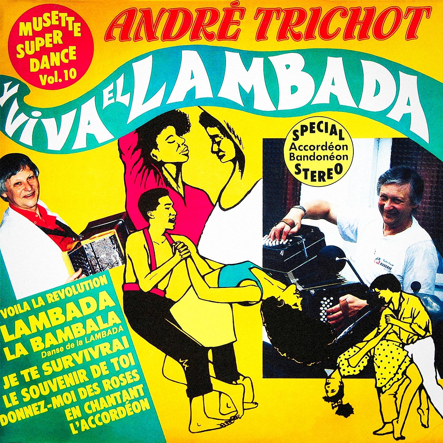 Постер альбома Musette Super Dance, Vol. 10 : Y Viva el Lambada