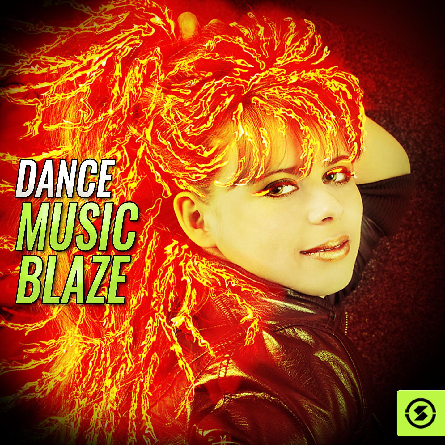 Постер альбома Dance Music Blaze
