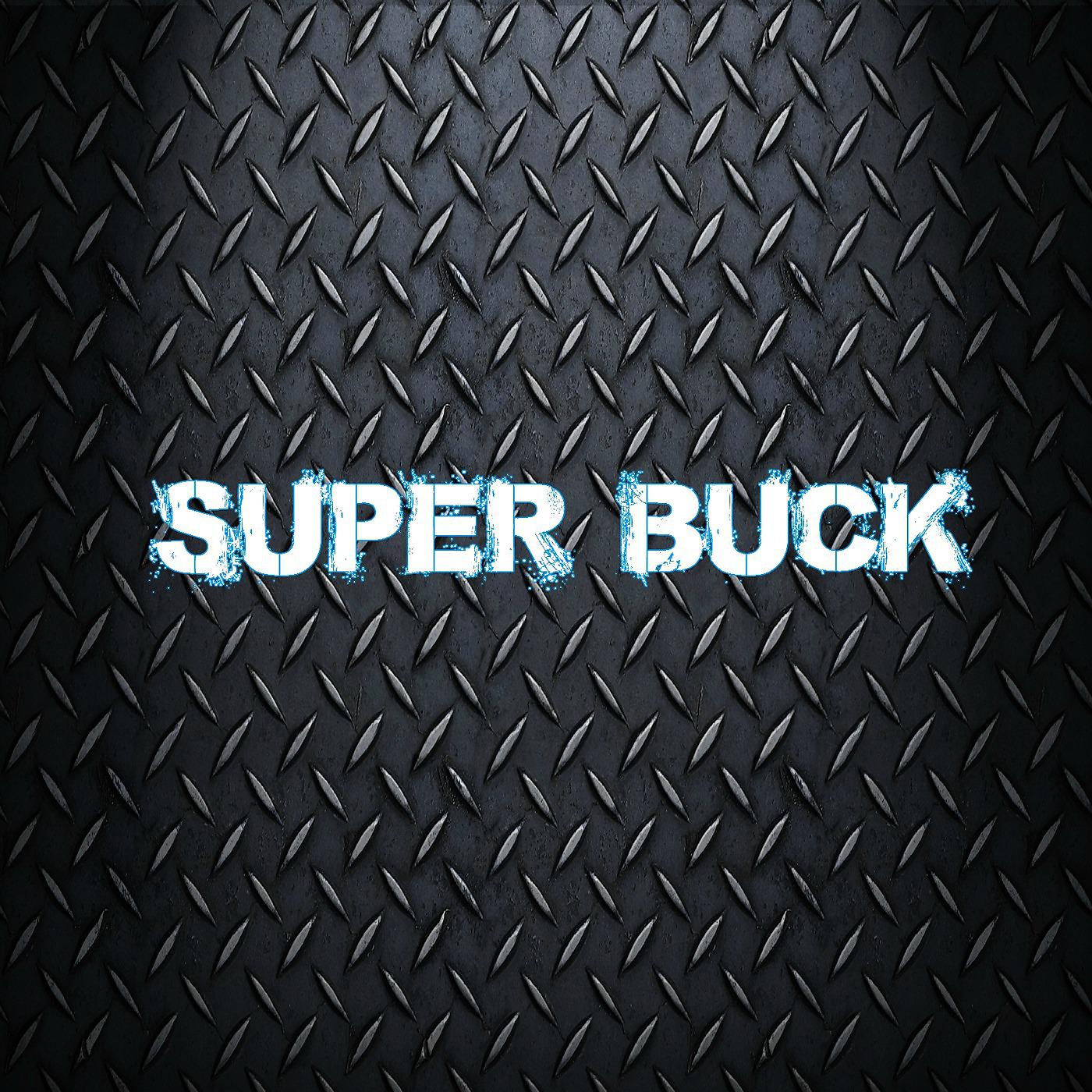 Постер альбома Super Buck