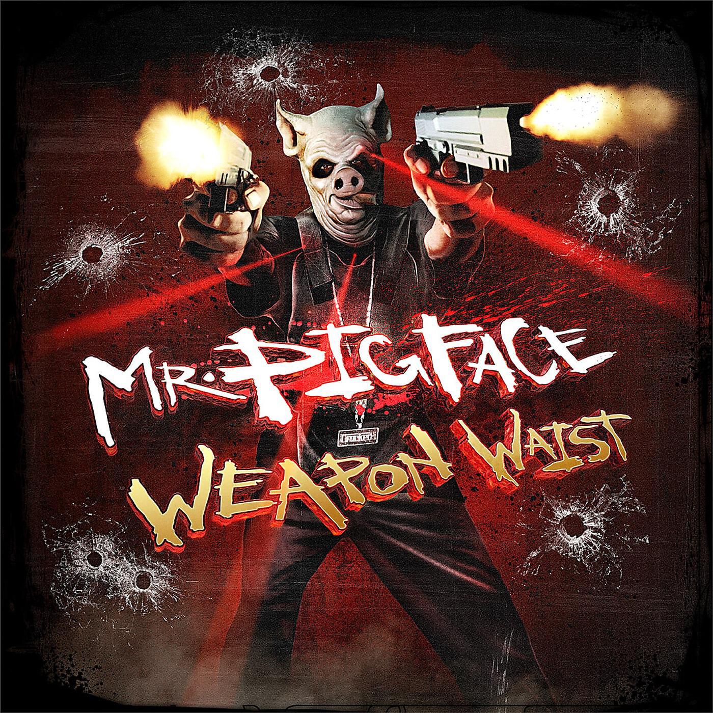 Crooked I - Mr. Pigface