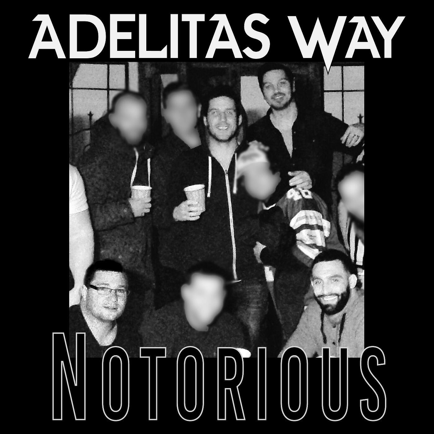 Adelitas Way - Notorious