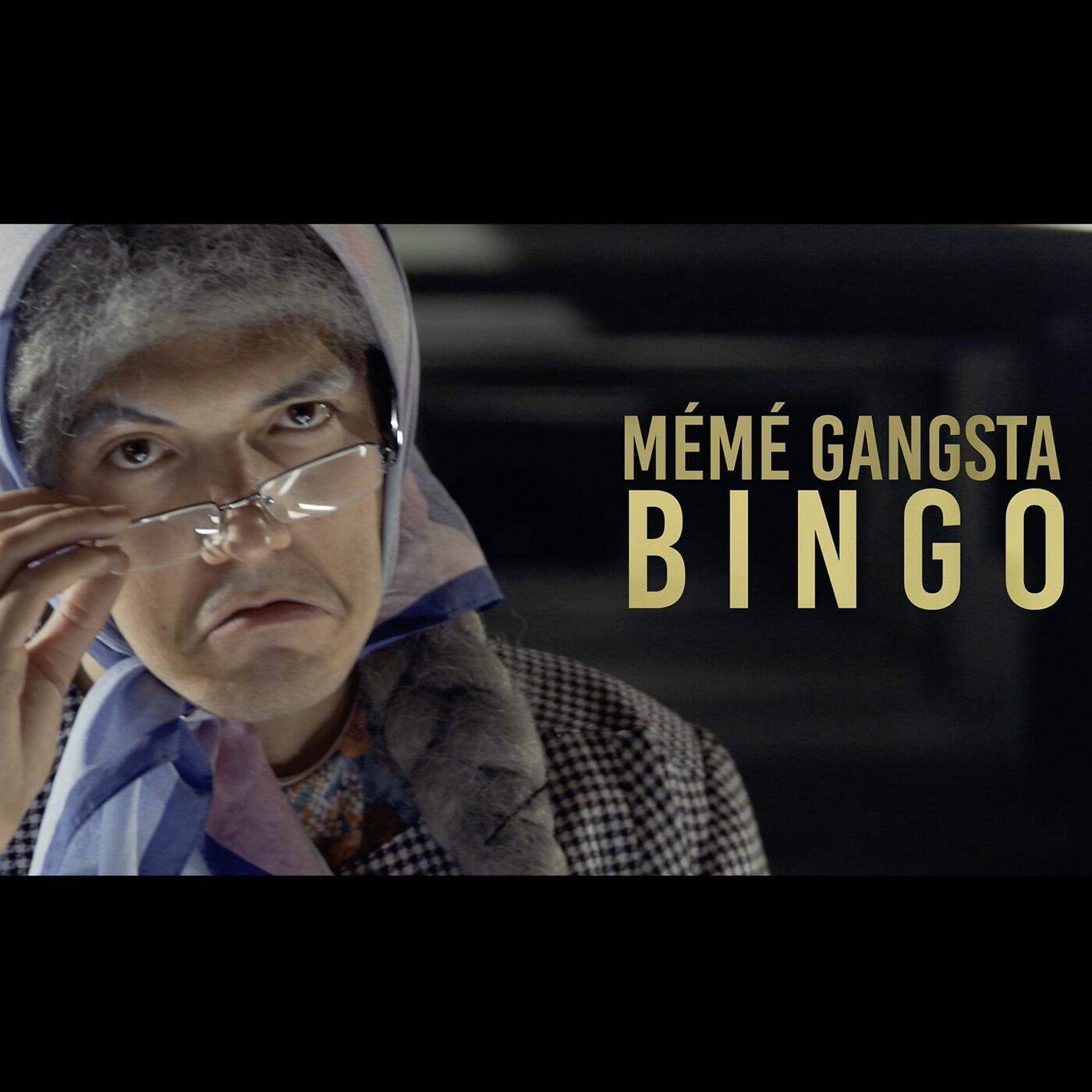 Mémé Gangsta - Bingo