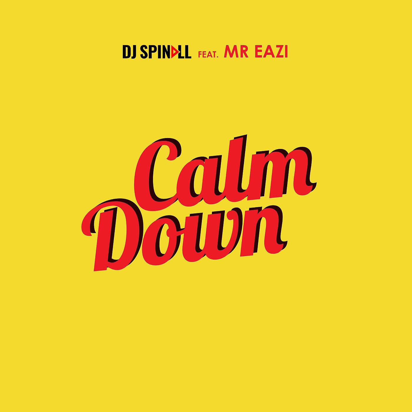 Постер альбома Calm Down (feat. Mr Eazi)