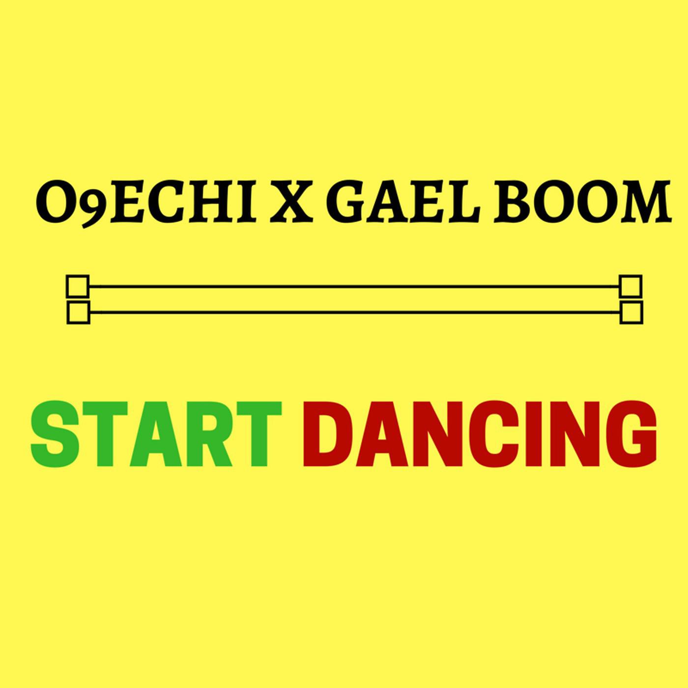 Постер альбома Start Dancing (feat. Gael Boom)
