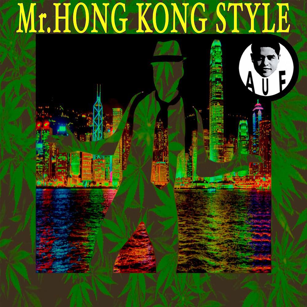 Постер альбома Mr. Hong Kong Style (Original Mix)