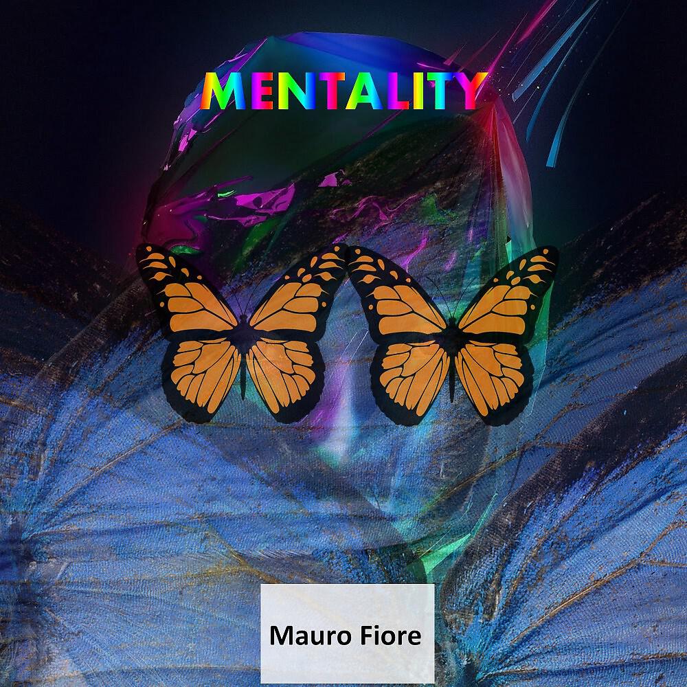 Mauro Fiore - Mentality
