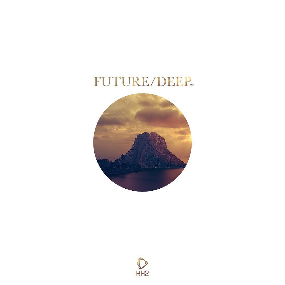 Постер альбома Future/Deep #2