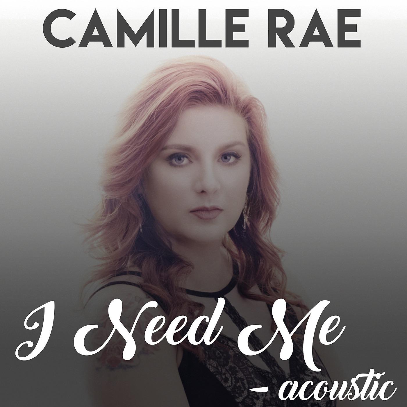 Постер альбома I Need Me (Acoustic)