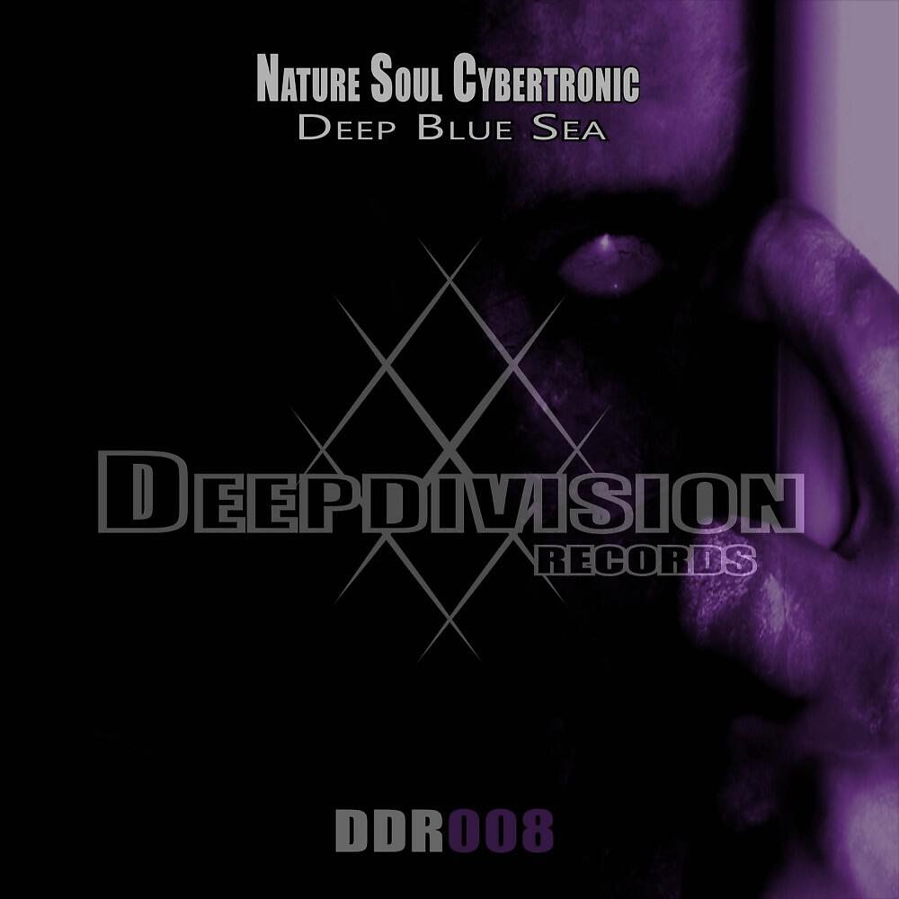 Nature Soul Cybertronic - Deep Blue Sea