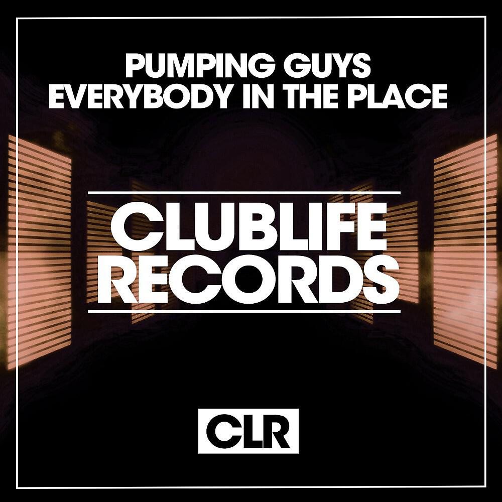 Pumping Guys - Everybody in the Place (Original Mix)