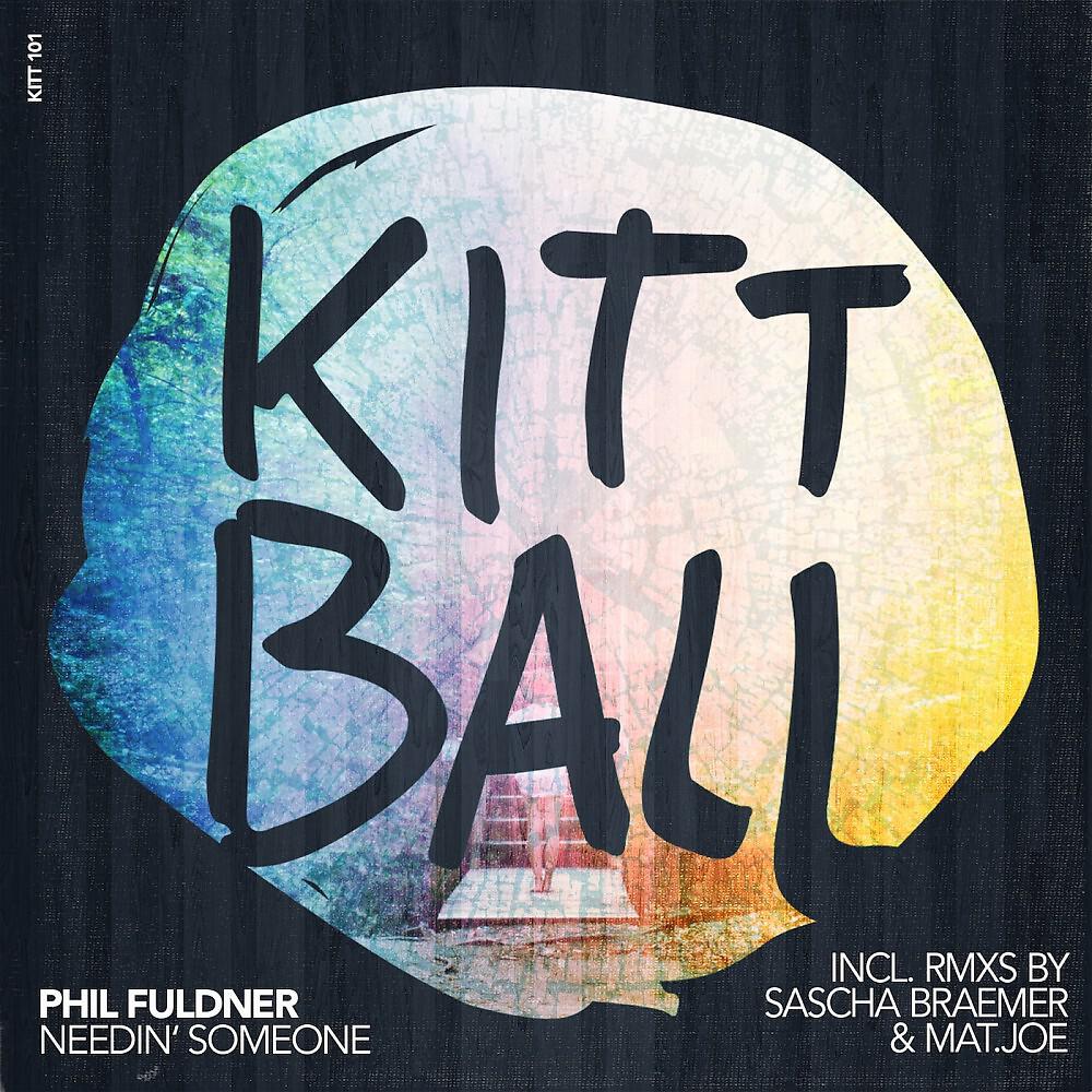 Phil Fuldner - Needin' Someone (Mat.Joe Remix)