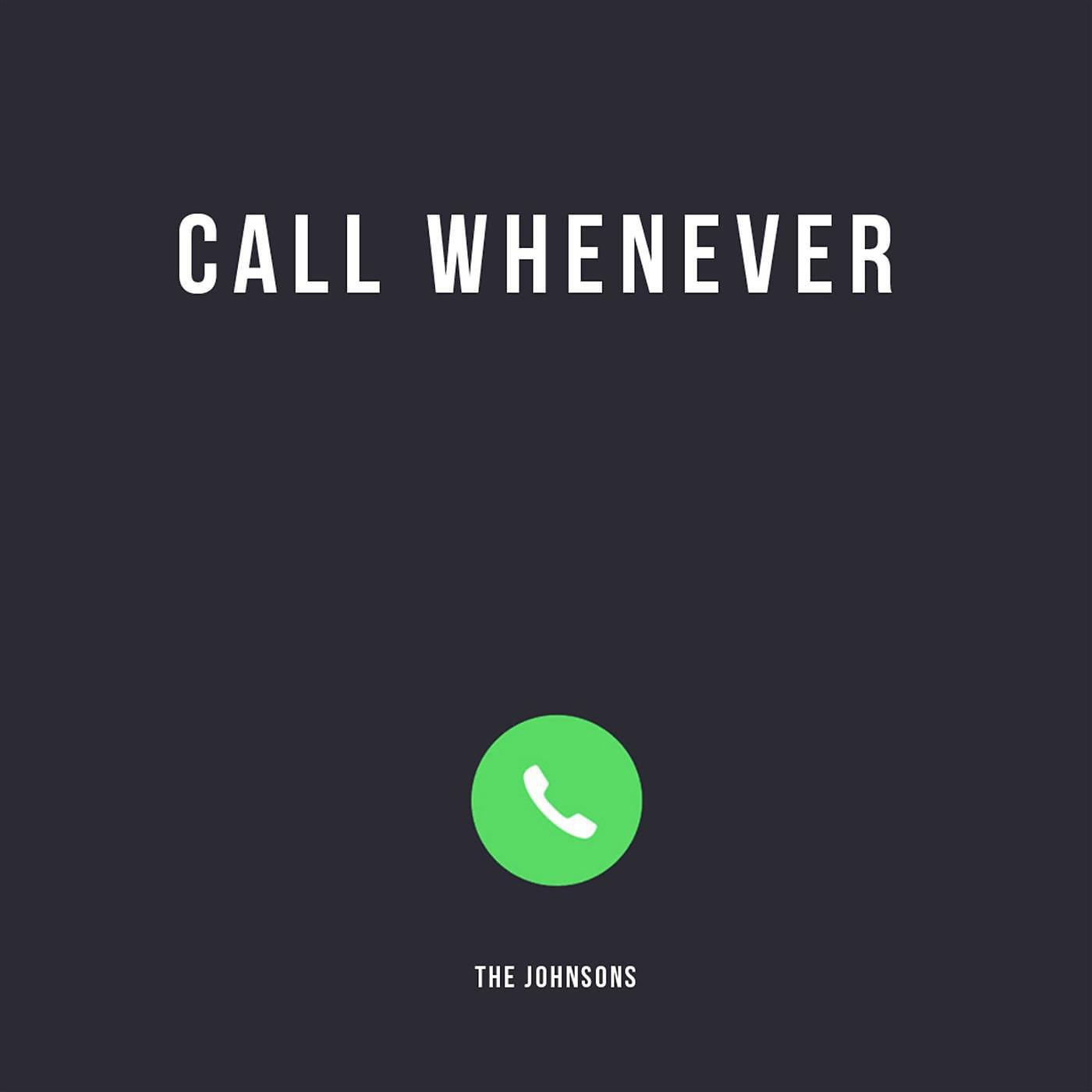Постер альбома Call Whenever