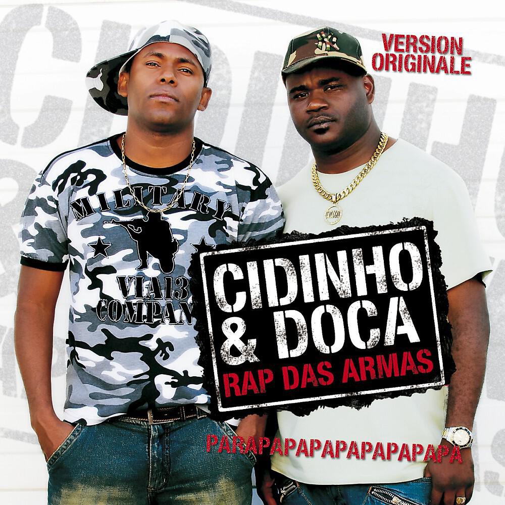 Cidinho & Doca - Rap Das Armas (DJ Assad Remix Radio Edit)