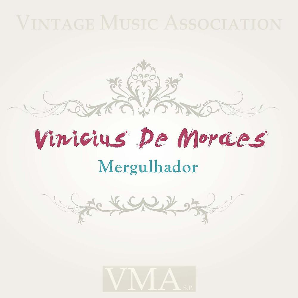 Vinicius De Moraes - A Hora Intima (Original Mix)