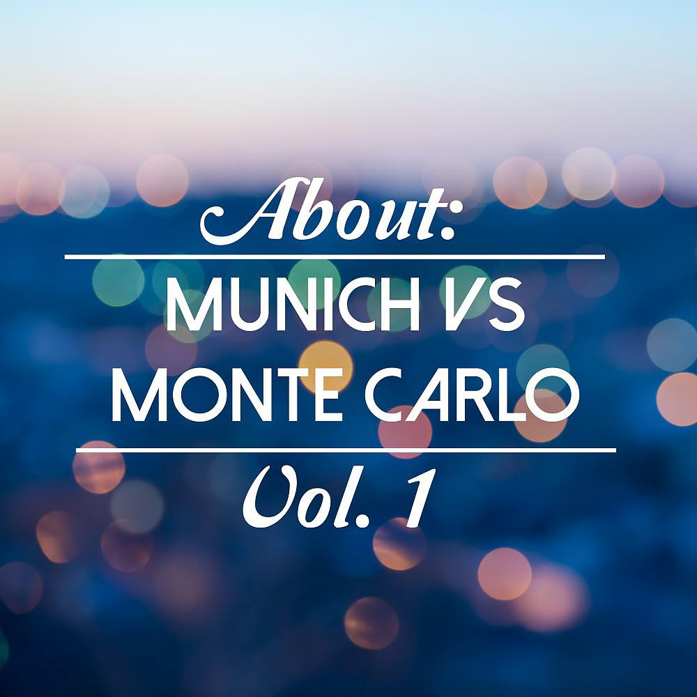 Постер альбома About: Munich vs. Monte Carlo, Vol. 1