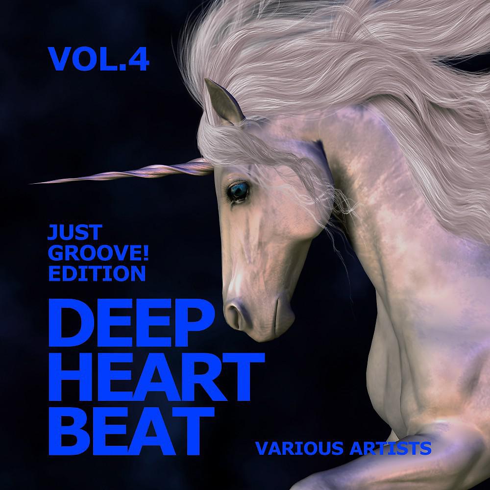 Постер альбома Deep Heart Beat (Just Groove! Edition), Vol. 4