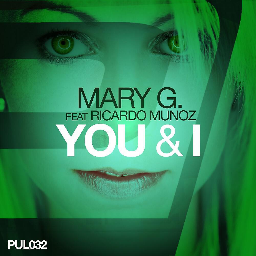 Mary G. - You & I (Bodybangers Radio Edit)