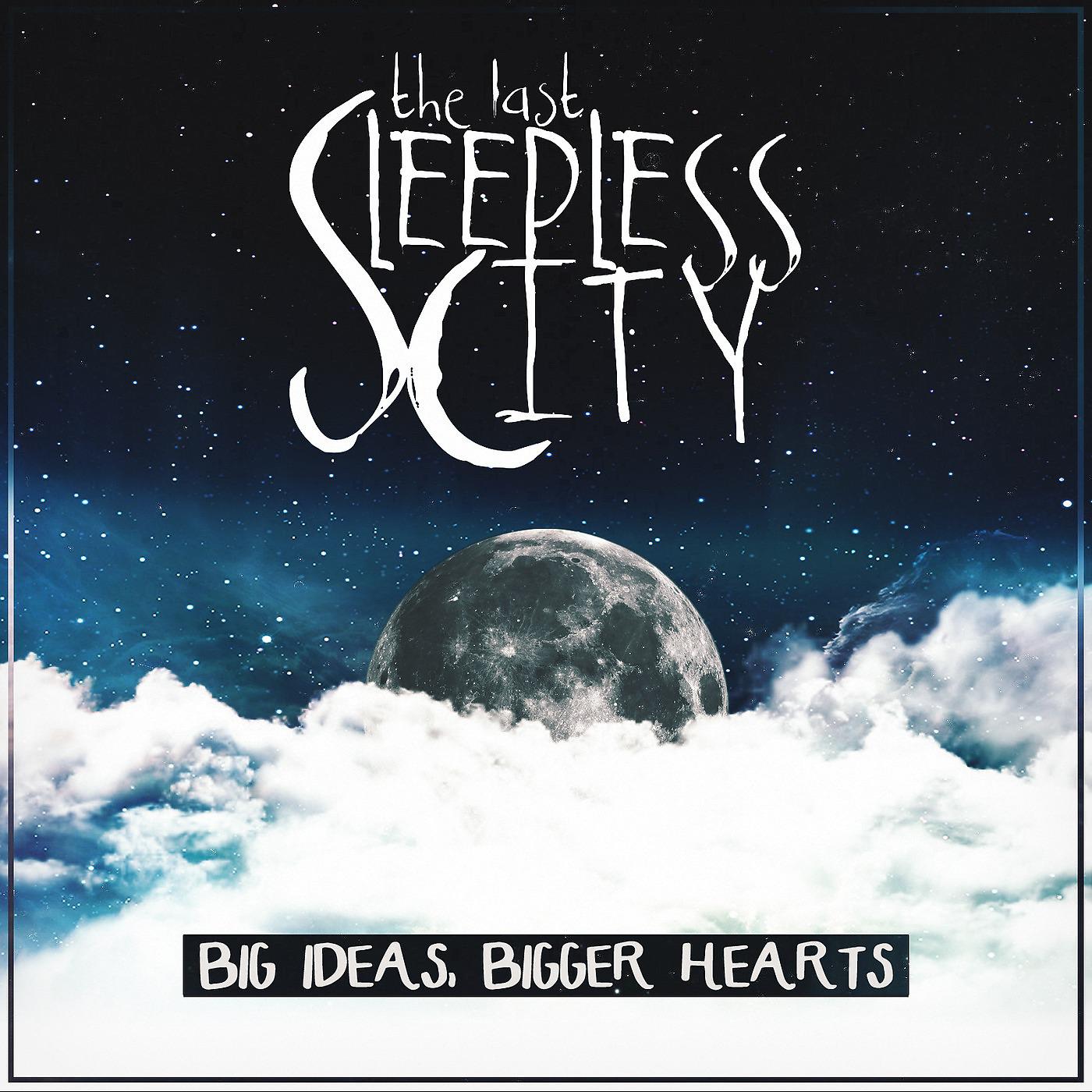 Постер альбома Big Ideas, Bigger Hearts