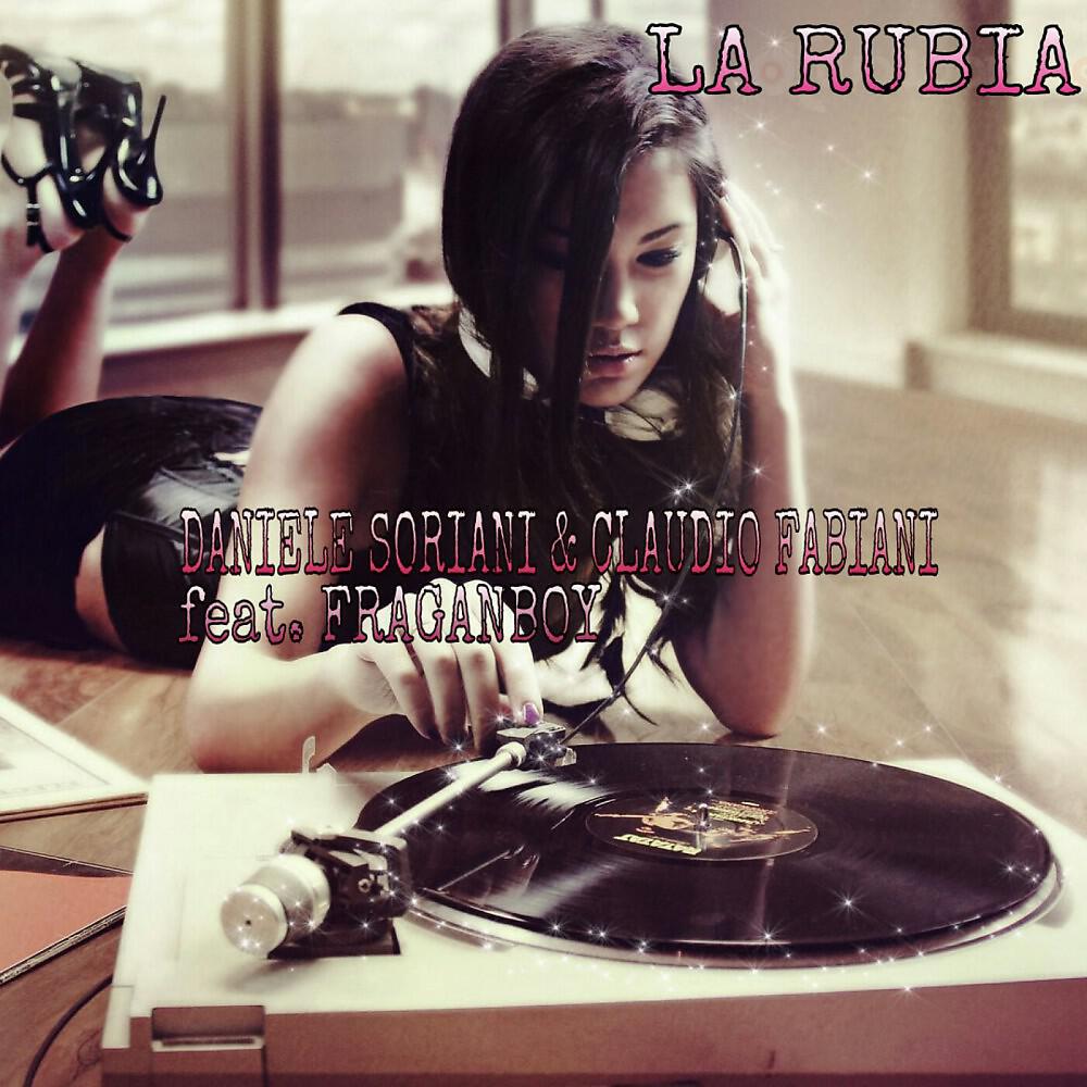 Daniele Soriani - La Rubia (Double T.a Dutch Sense Mix)