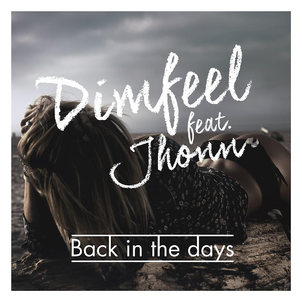 Dimfeel - Back in the Days (Radio Edit)