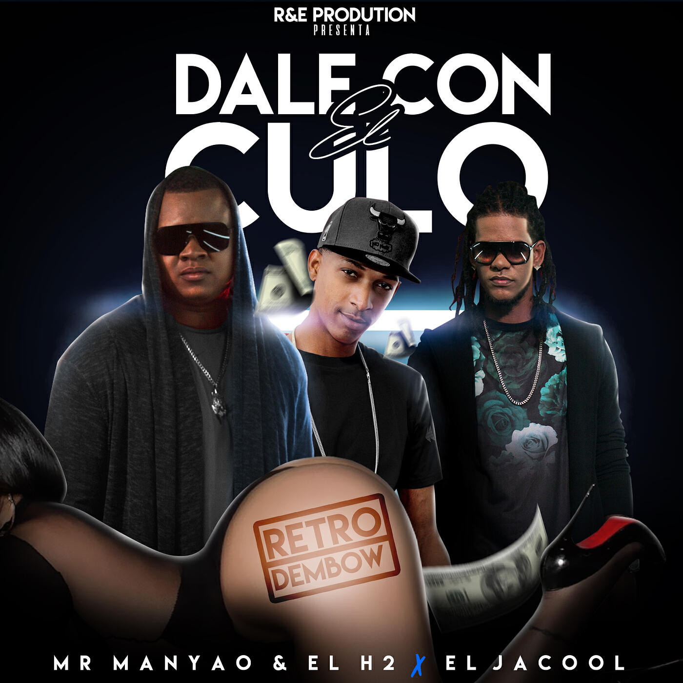 Mr Manyao & El H2 - Dale Con El Culo (feat. El Jacool)