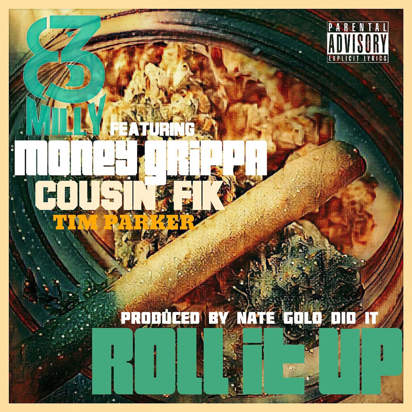 Постер альбома Roll It Up (feat. Money Grippa, Cousin Fik & Tim Parker)