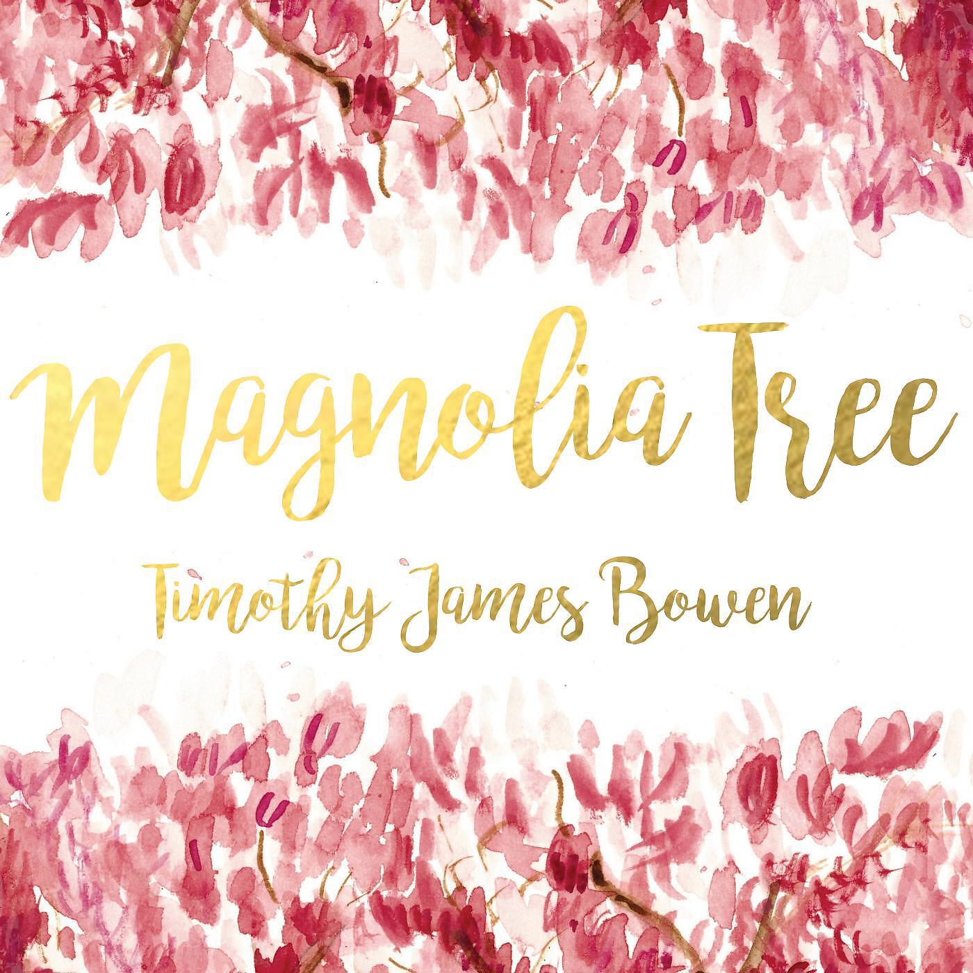 Timothy James Bowen - Magnolia Tree