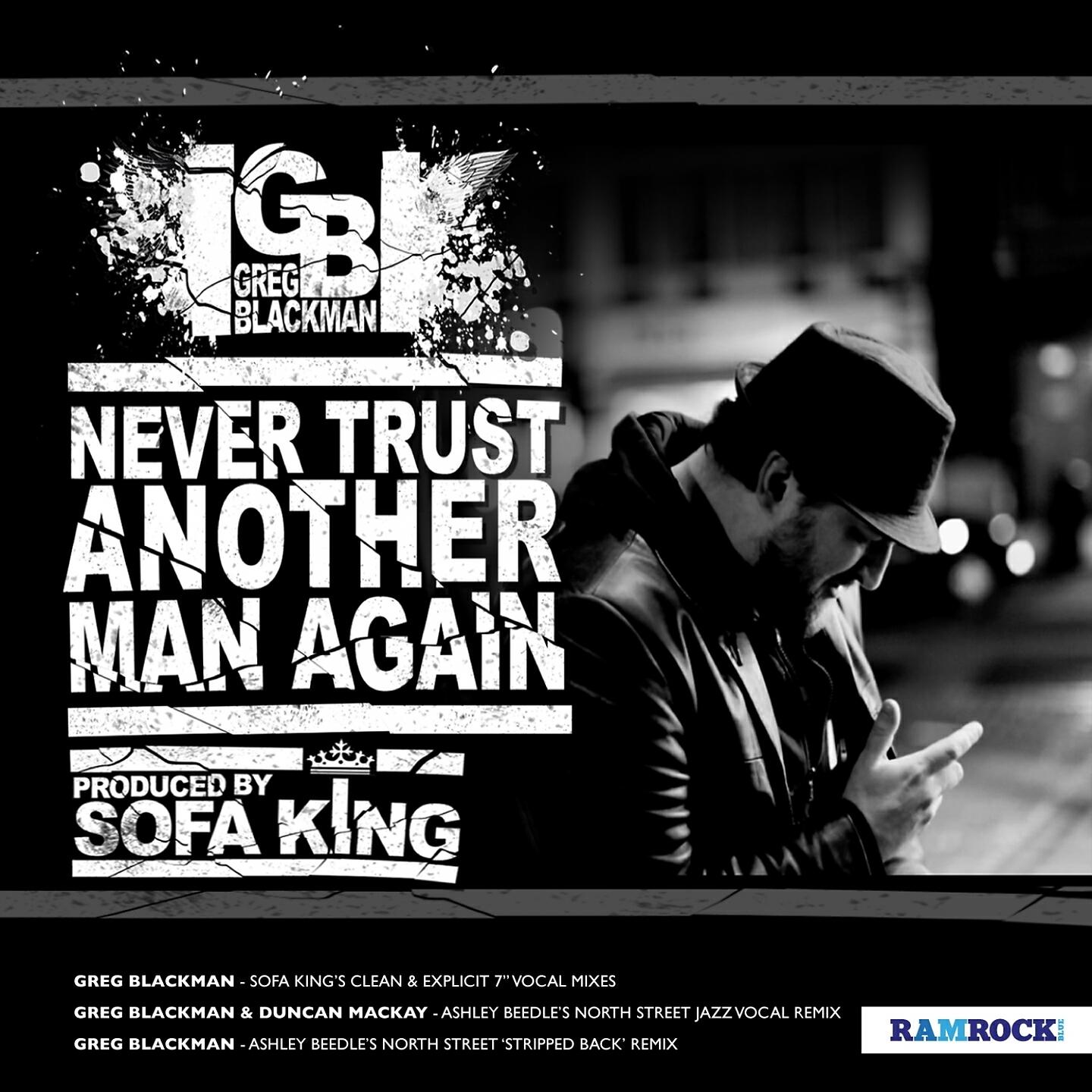 Greg Blackman - Never Trust Another Man Again (Ashley Beedle's North Street Jazz Vocal Remix)