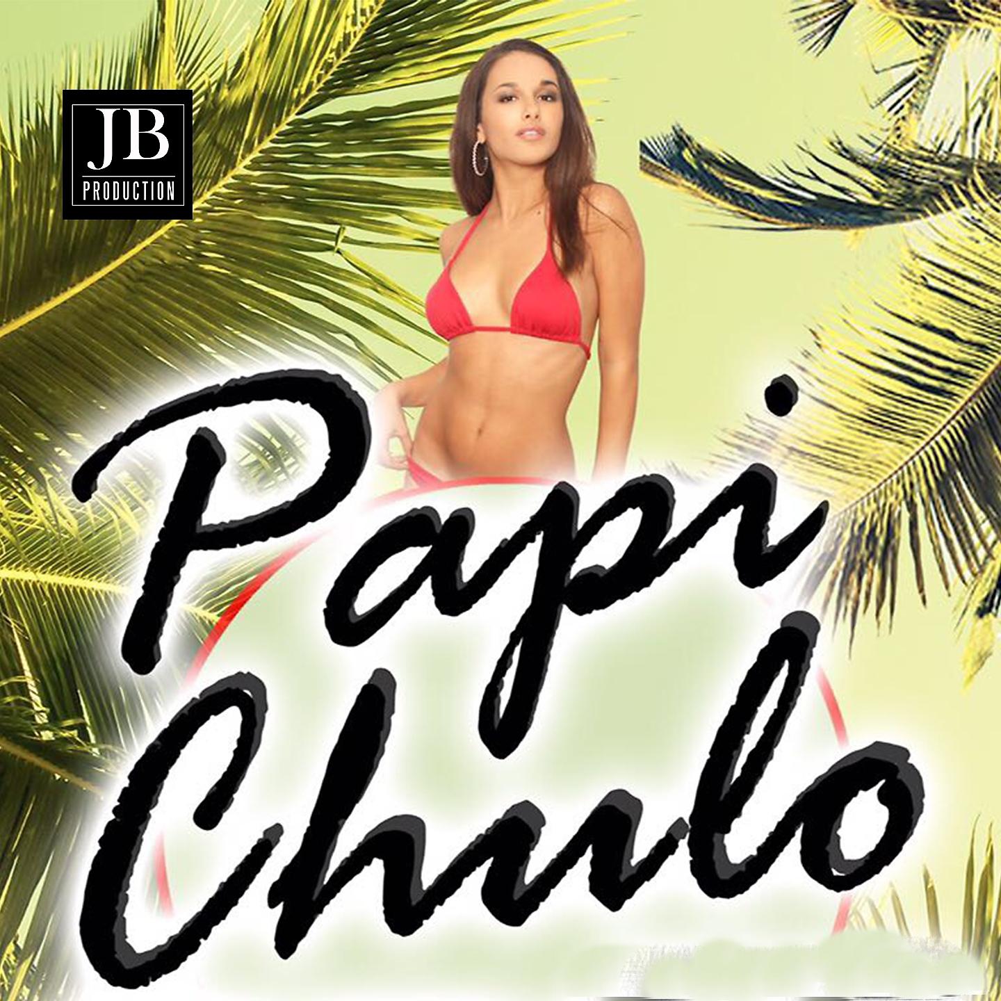 Постер альбома Papi Chulo