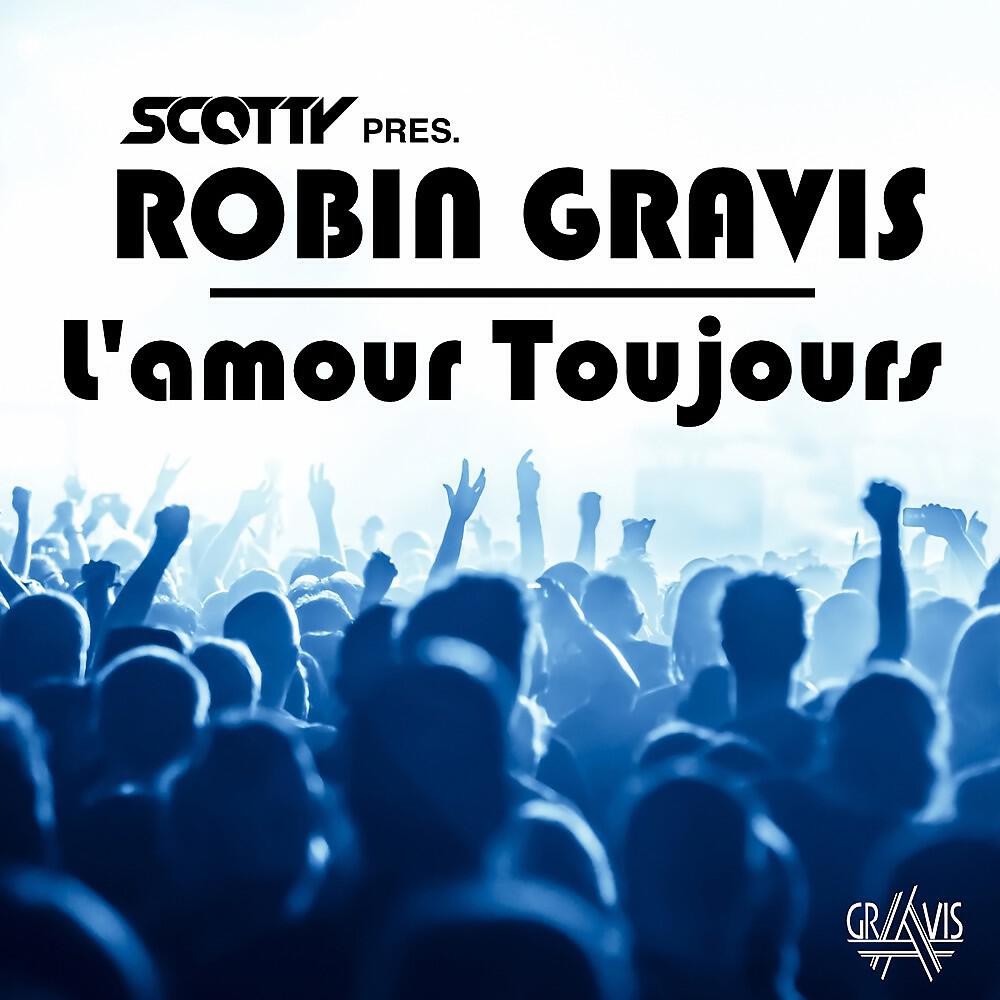 Scotty Presents Robin Gravis - L'amour Toujours (Aaron Ambrose Remix)