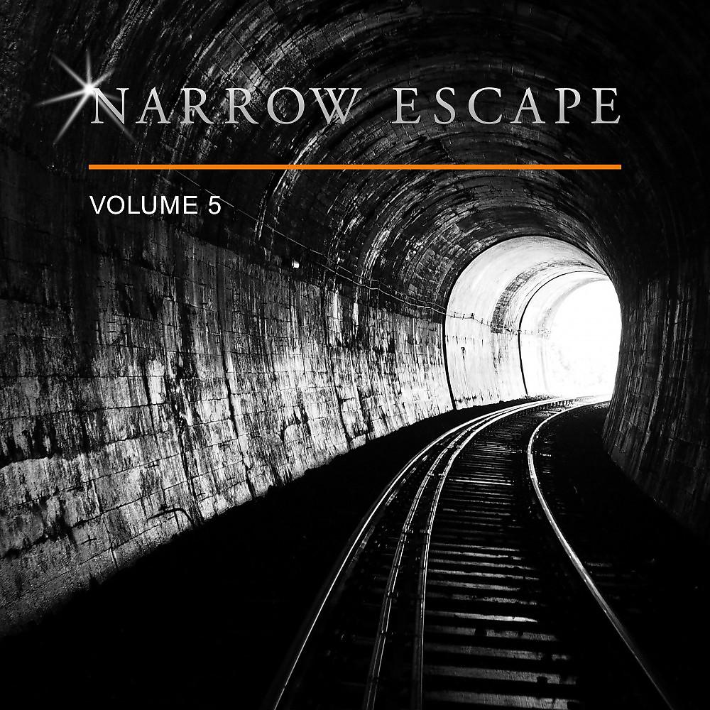 Постер альбома Narrow Escape, Vol. 5