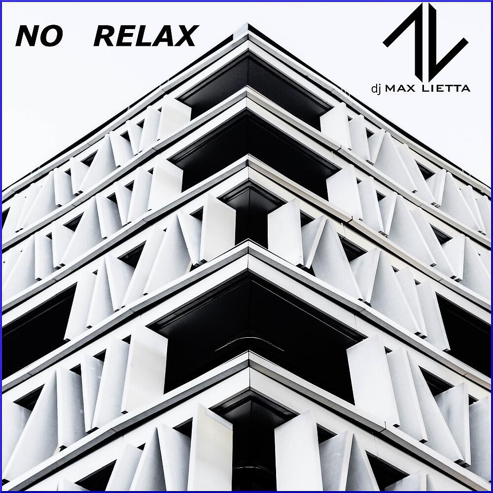 DJ Max Lietta - No Relax