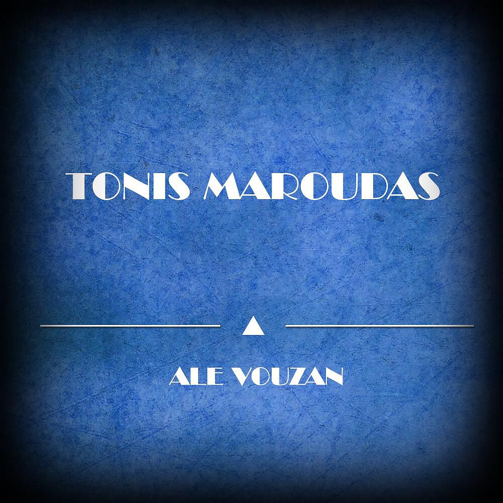 Tonis Maroudas - Asta Ta Mallakia Sou (Original Mix)